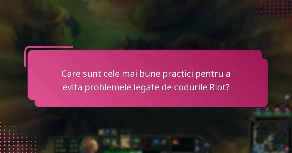 Cum pot depana problemele legate de codurile Riot?