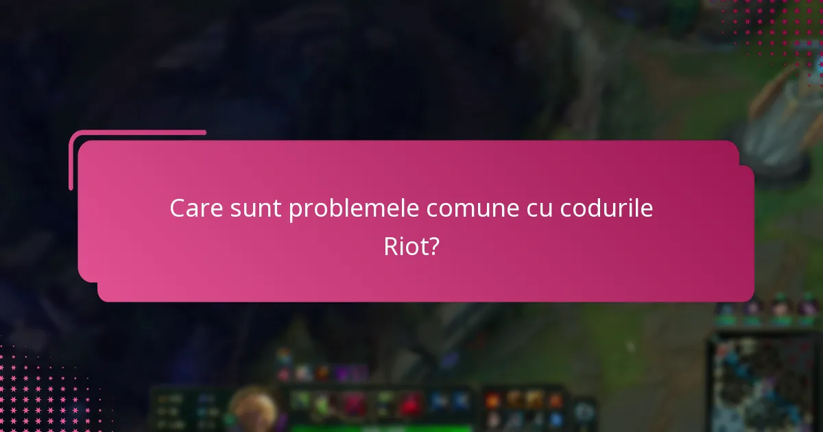 Unde pot găsi suport pentru depanarea codurilor Riot?