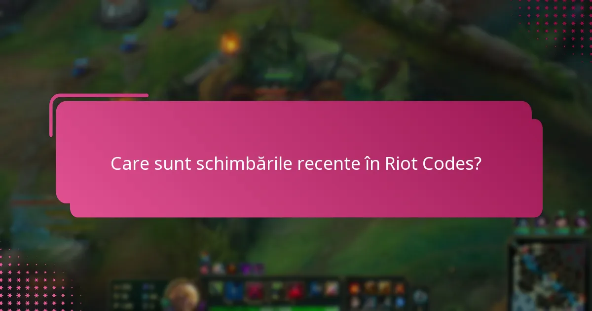 Ce noi caracteristici au fost introduse în Riot Games?