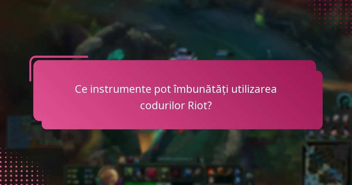 Care sunt beneficiile utilizării codurilor Riot?