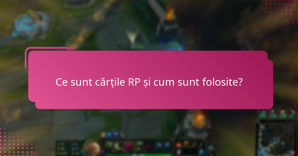 Care sunt sursele oficiale pentru cărțile RP?