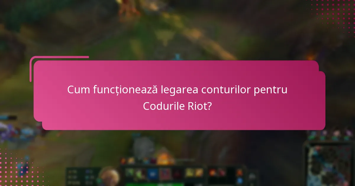 Ce ar trebui să știu despre securitate și Codurile Riot?